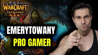 CZY EMERYTOWANY PRO GAMER potrafi jeszcze klikać w Warcrafta 3 | 1vs1 Ladder Battlenet