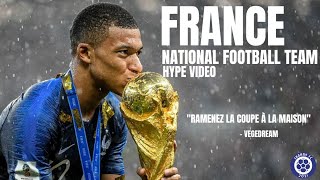 France National Football Team Hype  | Ramenez la coupe à la maison
