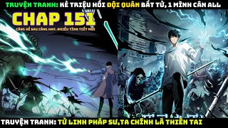 Tử Linh Pháp Sư, Ta Chính Là Thiên Tai | Chap 151 | Pháp Sư Truyền Thuyết Triệu Hồi Đội Quân Bất Tử