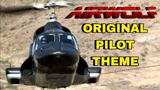 AIRWOLF Original Battle Theme  (1984)