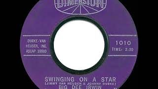 1963 HITS ARCHIVE: Swinging On A Star - Big Dee Irwin \u0026 Little Eva