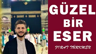 EY KALBİM ALLAH DE KÜKRE (Fırat Türkmen)