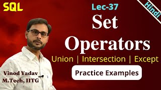 SQL: Set operators in SQL | Union | Intersection | Except (minus) Part-2