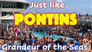 Just like PONTINS - Grandeur of the Seas