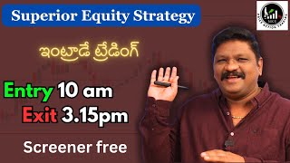 Superior Equity Strategy | Intraday Trading only | #nkspriceactiontrading