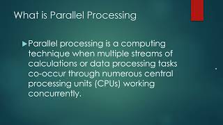 Parallel Programming and Parallel Processing PPT - Big data Video Assignment