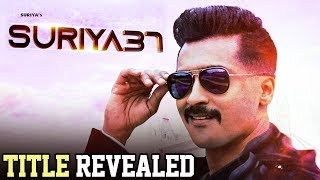 Suriya 37 Massive Title Revealed | Suriya 37 First look | Uirka | Ngk | Kv anand