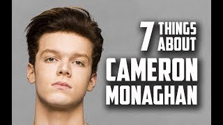 7 Things You May Not Know About Cameron Monaghan (Ian Gallagher in Shameless)