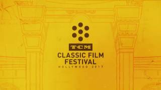 TCM Classic Film Festival 2017