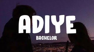 Adiye (Lyrics) - Bachelor