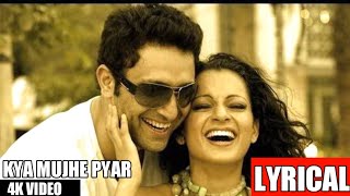 Kya Mujhe Pyar - Full Video | Woh Lamhe | Pritam Chakraborty, K.K.....