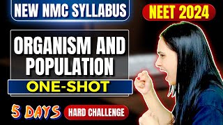 Organism and Population - One shot | 5 Days Hard Challenge | NEET 2024 | Dr. Gargi Singh