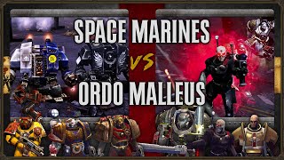 Warhammer 40,000: Dawn of War 2 - Faction Wars 2025 | Space Marines vs Ordo Malleus