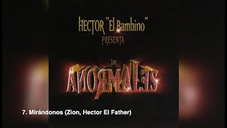 7. Mirándonos (Zion, Hector El Father)