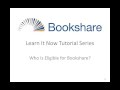 Who is Eligible for Bookshare