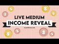 MEDIUM INCOME REVEAL JULY 2021