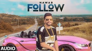 Follow: Nawab (Full Audio Song) Mista Baaz | Korwalia Maan | Latest Punjabi Songs 2018