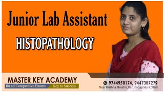 Junior Lab Assistant|| Histopathology||MLT|MASTER KEY ACADEMY Admi.9744950174,9447307279