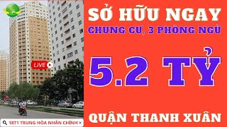 Bán Chung Cư Hà Nội | Bán nhà chung cư Trung hòa nhân chính Thanh Xuân Giá 5,2 tỷ| Bán Nhà Hà Nội