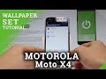 How to Change Wallpaper on MOTOROLA Moto X4 - Set Up Wallpaper |HardReset.Info