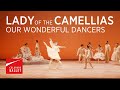 LADY OF THE CAMELLIAS | Our Wonderful Dancers