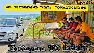 #Backpacker ഹൈദരാബാദിൽ  നിന്നും  നാഗ്പൂരിലേയ്ക്ക് #episode 3 #backpacker