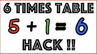 6 Times table ALTERNATIVE HACK!