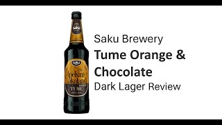 Saku Tume Orange \u0026 Chocolate Dark Lager Review