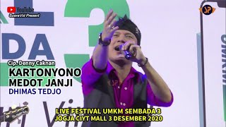 DHIMAS TEDJO - KARTONYONO MEDOT JANJI (COVER) / LIVE SHOW FESTIVAL UMKM SEMBADA 3 / 6 DESEMBER 2020