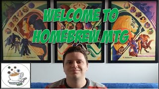 Introduction To Homebrew MTG