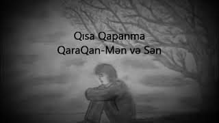 Qaraqan-Men ve sen