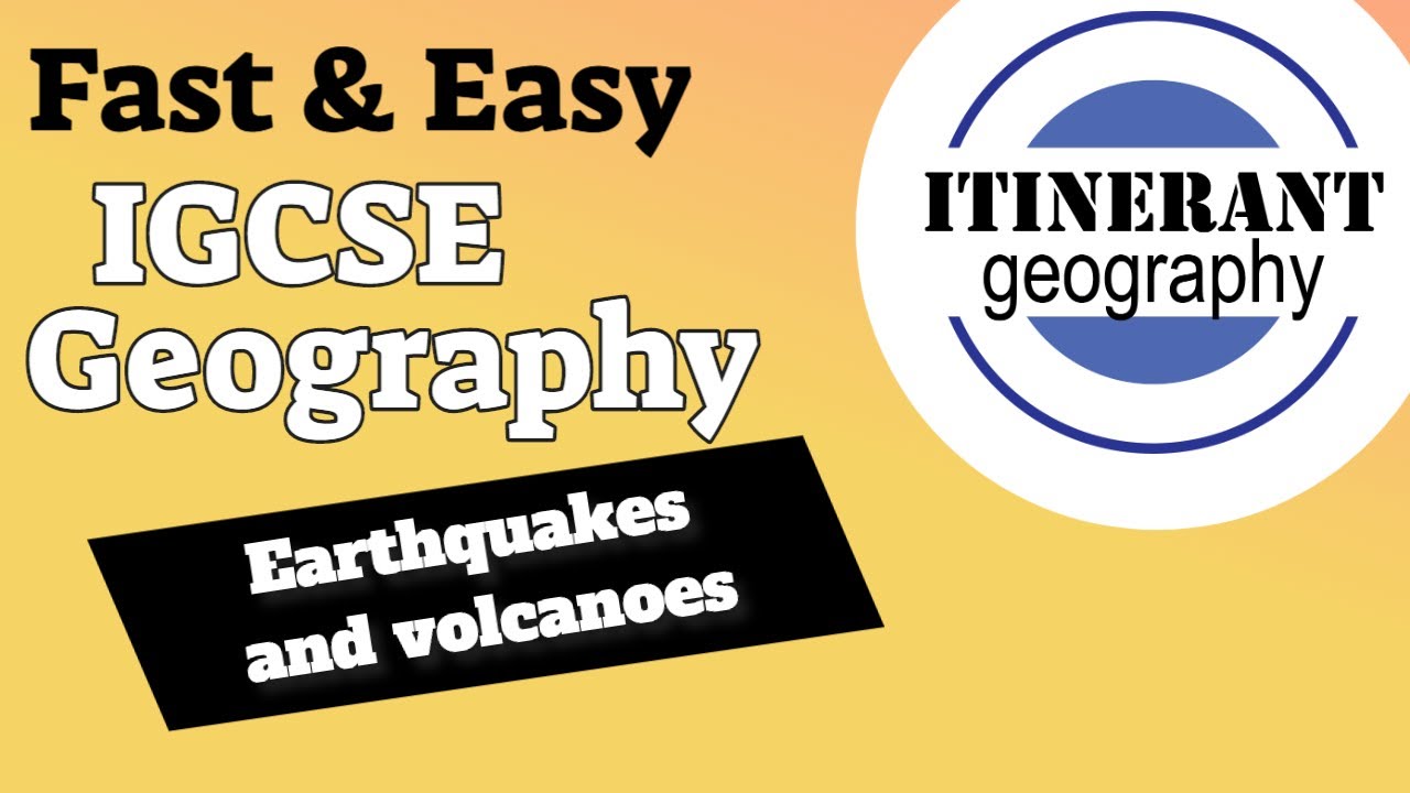 IGCSE Geography 0460 - Episode 2 - Earthquakes And Volcanoes - YouTube