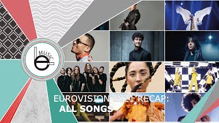 Eurovision 2021 Recap: All Songs
