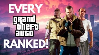 Every Grand Theft Auto Game RANKED From WORST To BEST!