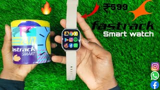 🔥Best 💯Fastrack Revoltt FS1 Pro Smart Watch Unboxing And Review 🔥In Channel Under 599₹😱