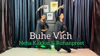 Buhe Vich | Neha Kakkar | Rohanpreet Singh | Neha Kakkar New Song | Dance Cover