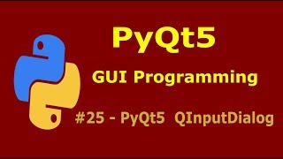 25 PyQt5 InputDialog Python GUI Programming With PyQt51