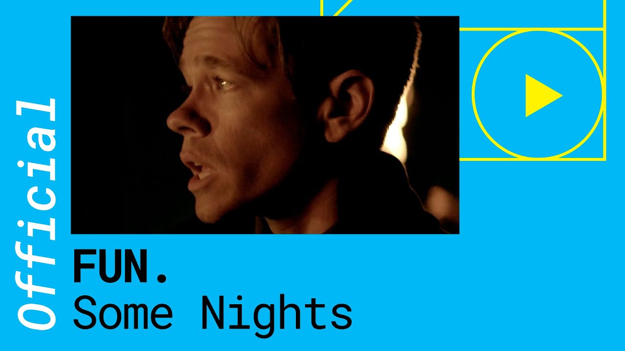 Fun Some Nights Official Video Chords Chordify