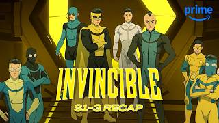 Seasons 1-3 Recap | Invincible | Prime Video