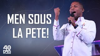 Men Sous La Pete! | Pasteur Gregory Toussaint | Message et Prière