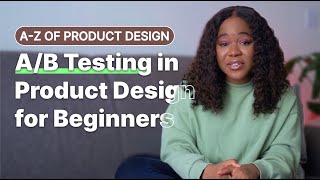 WHAT IS A/B TESTING? A BEGINNER'S GUIDE | 4 STEPS TO A PERFECT SPLIT TEST IN UX PRODUCT DESIGN