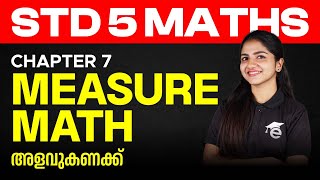 Class 5 | Maths | Chapter 7.അളവുകണക്ക് | MEASURE MATH