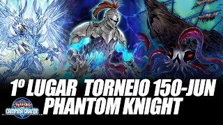 Deck Profile - Phantom Knights 1º Lugar Torneio 150 (4Fun) - Junho - João Vitor