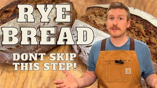 Make Better Rye Bread: One Step You Can’t Skip! | Technique Video