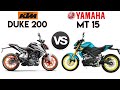 2021 Yamaha Mt 15 VS Ktm Duke 200 | Comparison | Mileage | Top Speed | Price | Bike Informer