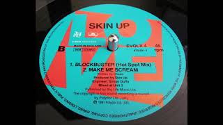 Skin Up - Blockbuster (Hot Spot Mix)