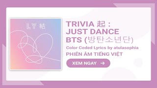 [Phiên âm Tiếng Việt] Trivia 起 : Just Dance – BTS j-hope
