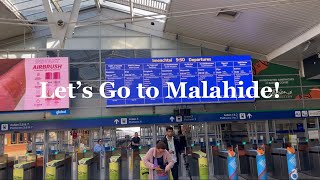 Day Trip to Malahide, Dublin County