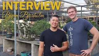 Bonsai Interview with Bjorn Bjorholm