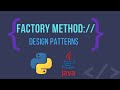 Design Patterns: Factory Method | Explanation and Code in both Python and Java